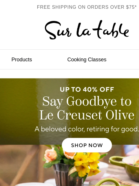 surlatable newsletter: Le Creuset lovers, save on last-chance Olive.