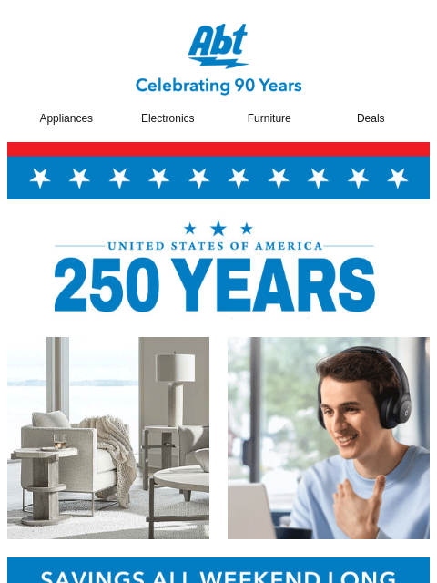 abt newsletter: 4th of July Savings All Weekend Long 🇺🇸