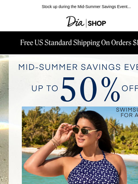 dia newsletter: ICYMI: Up to 50% off Sitewide 🎆