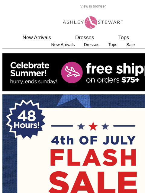 ashleystewart newsletter: 📢extra 50% off clearance FLASH SALE⏳