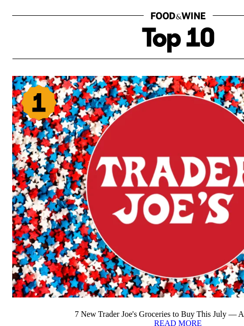 foodandwine newsletter: 7 New Trader Joe's Groceries to Buy This July — Al...