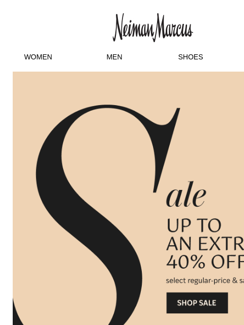 neimanmarcus newsletter: Have you shopped these new sale styles?