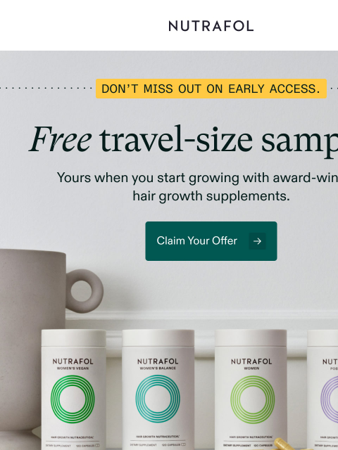 nutrafol newsletter: Your exclusive offer is here.