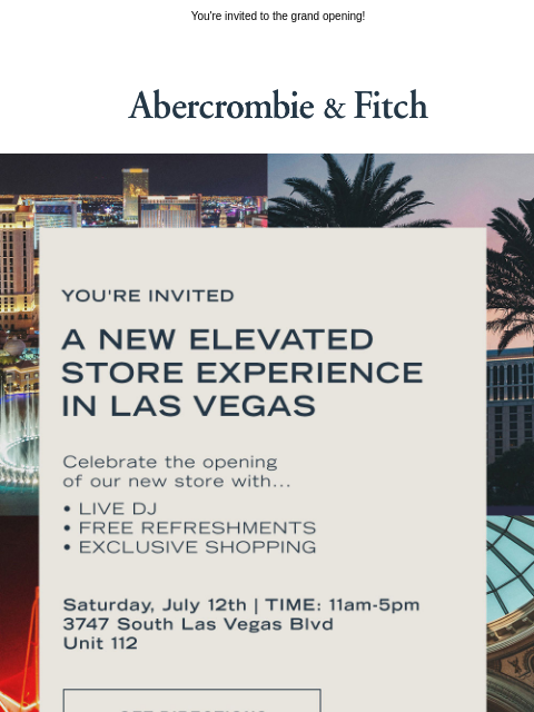 abercrombie newsletter: Celebrate our NEW Vegas store.