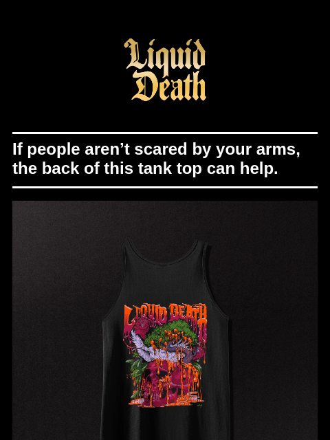 liquiddeath newsletter: Tanked To Death Tank Top