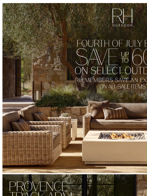 rh newsletter: Fourth of July Savings. Up to 60% Off Select Outdo...