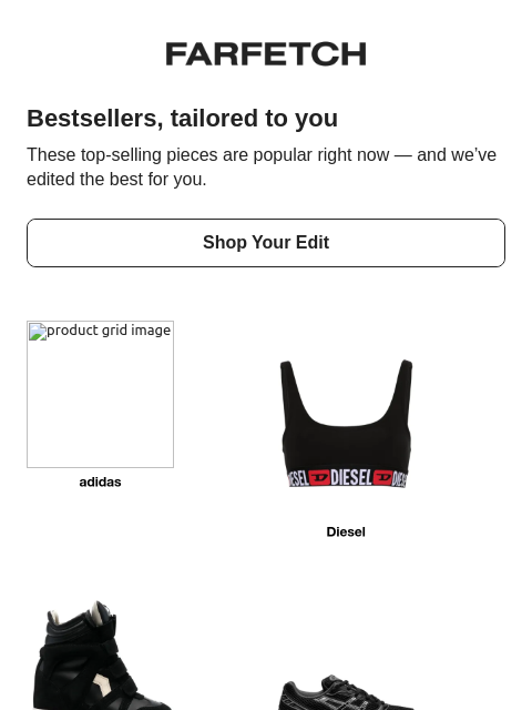 farfetch newsletter: Want to see the bestsellers?