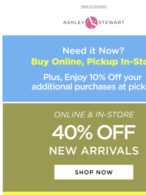 ashleystewart newsletter: Newness is 40% off 🤩