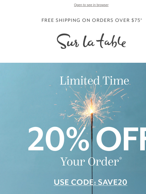 surlatable newsletter: Psst...Your 20% Off Coupon Escaped the Oven 🍪