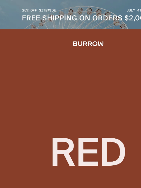burrow newsletter: Today’s the day: 25% OFF SITEWIDE