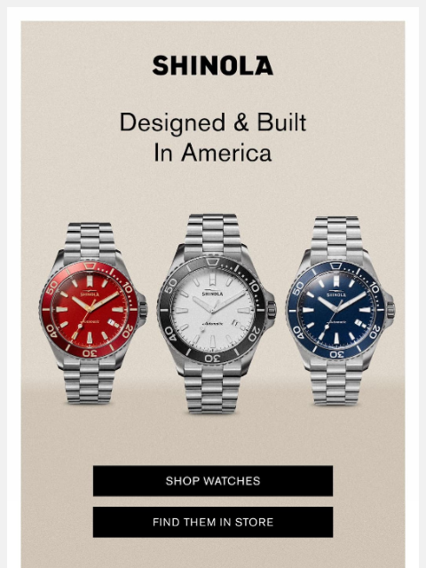 shinola newsletter: Celebrate American Craftsmanship