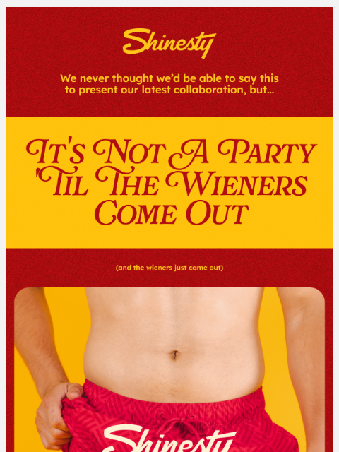 shinesty newsletter: Shinesty x Wienerschnitzel