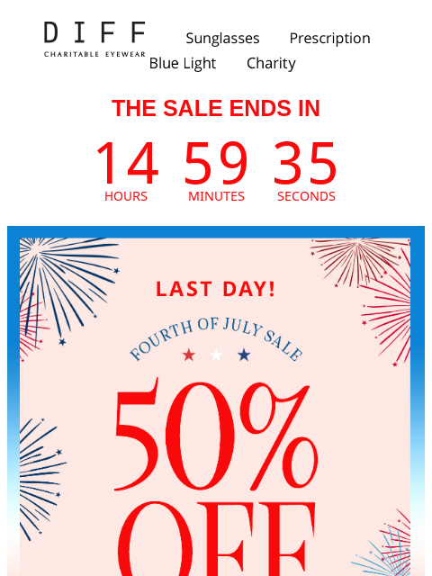 diffeyewear newsletter: ENDING: 50% OFF For 4th Of July 😱