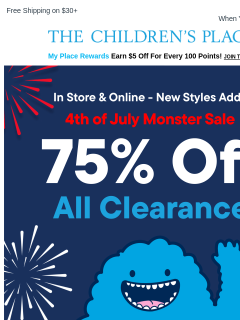 childrensplace newsletter: 75% OFF clearance for the holiday weekend!
