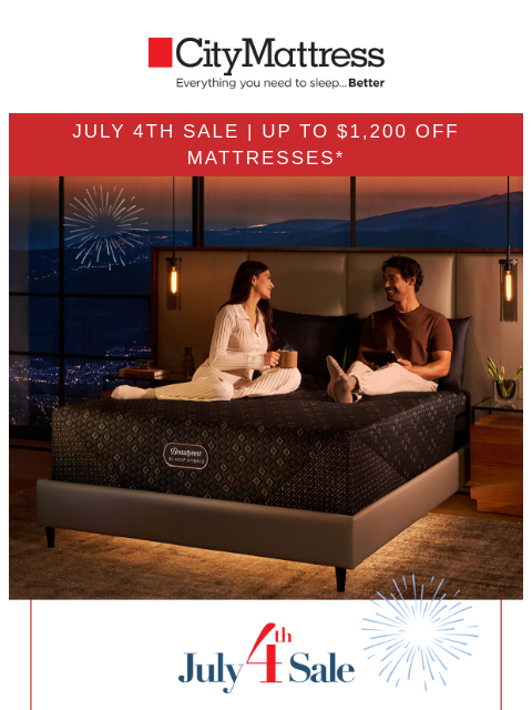 citymattress newsletter: Happy Fourth! Your Best Sleep Is on Sale NOW