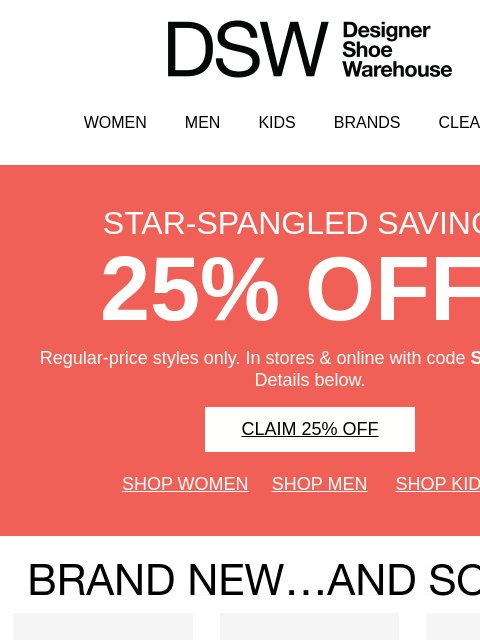 dsw newsletter: 25% off ends tomorrow *waves sparklers*