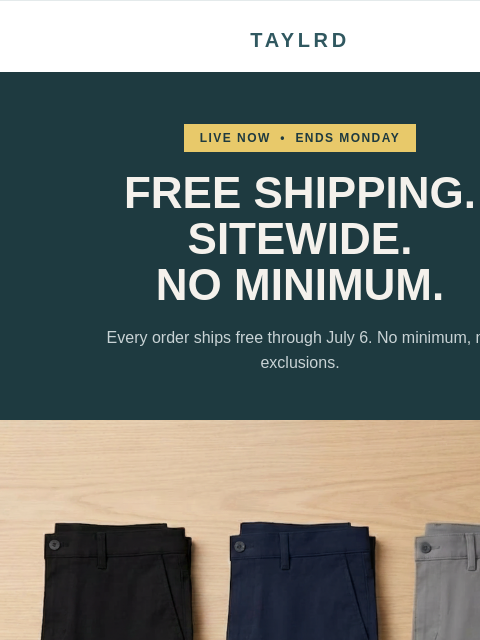 taylrd newsletter: Free Shipping Sitewide + Up to 40% Off