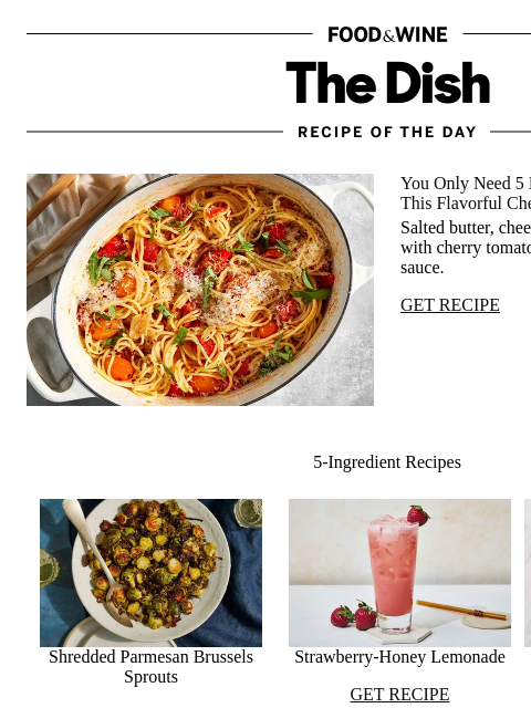 foodandwine newsletter: Spaghetti with Cherry Tomatoes Melted in Garlic Bu...