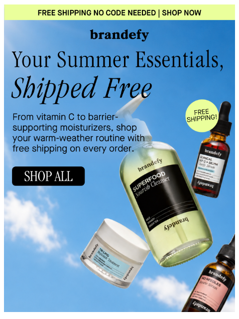 brandefyskin newsletter: Summer skincare, shipped free