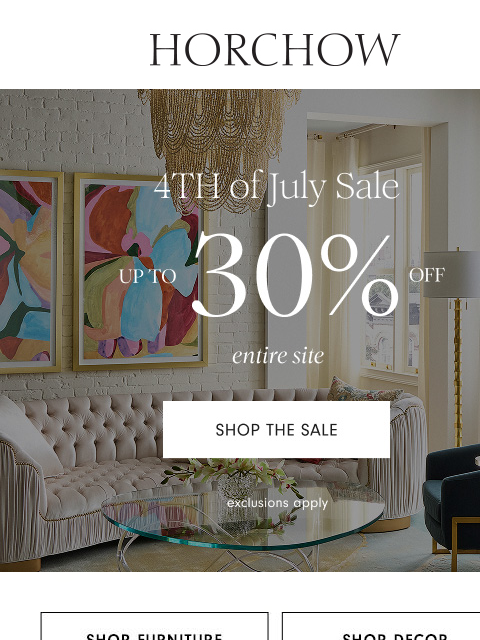 horchow newsletter: Have you shopped the 4th of July Sale yet?