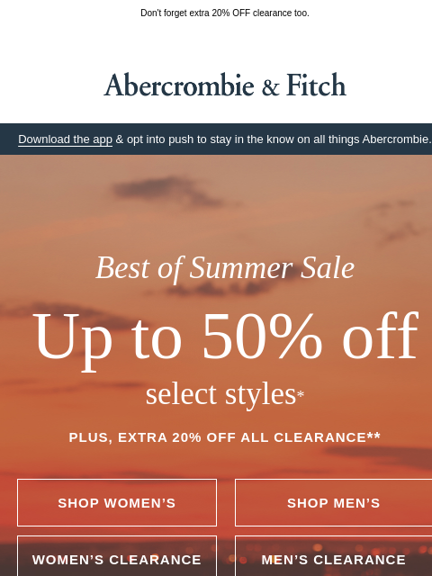 abercrombie newsletter: Make plans for up to 50% OFF.