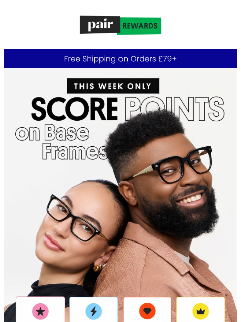 paireyewear newsletter: 🤩Earn Points on Base Frames🤩