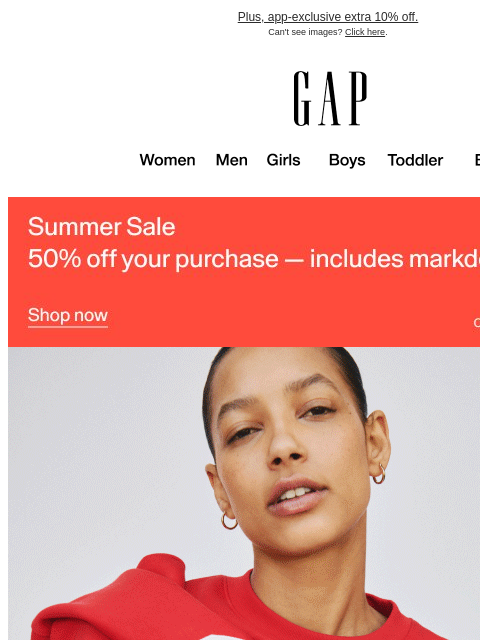gap newsletter: New markdowns added at our Summer Sale >>