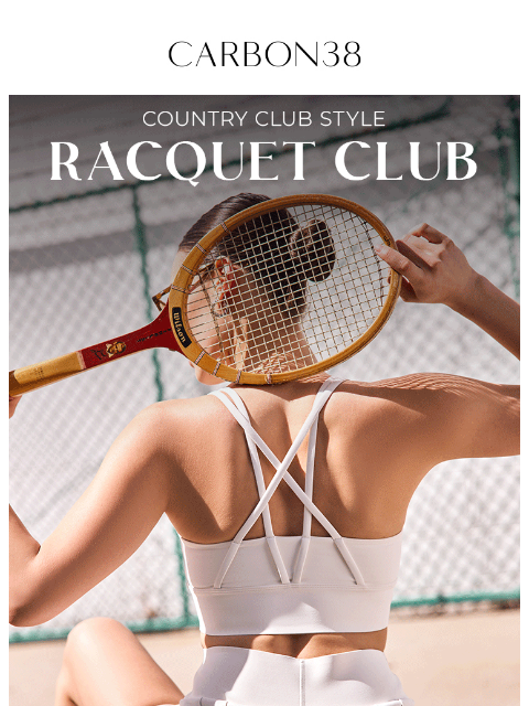 carbon38 newsletter: COURT STYLE 🎾