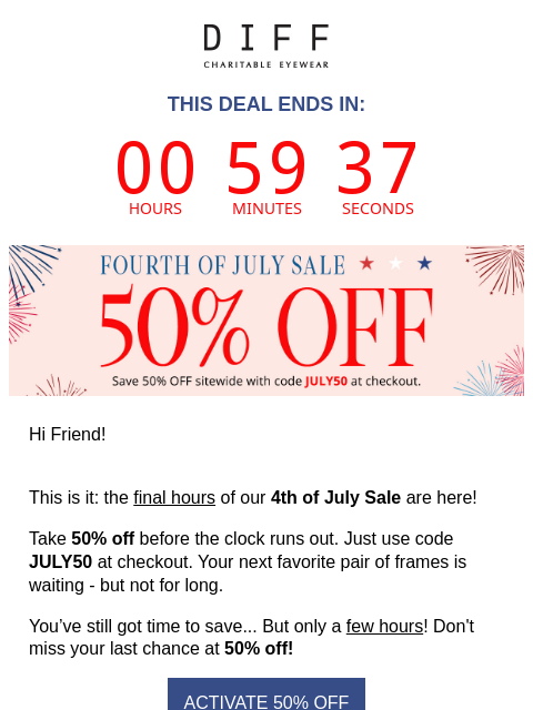diffeyewear newsletter: Final Hours: 50% Off Ends Tonight 😱