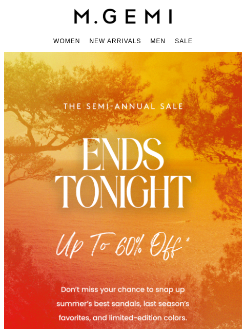 mgemi newsletter: Ends Tonight: The Semi-Annual Sale