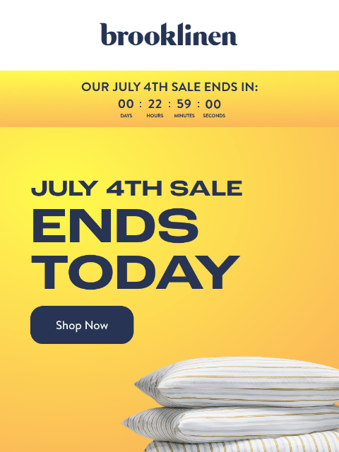 brooklinen newsletter: LAST CHANCE TO SAVE FOR JULY 4TH