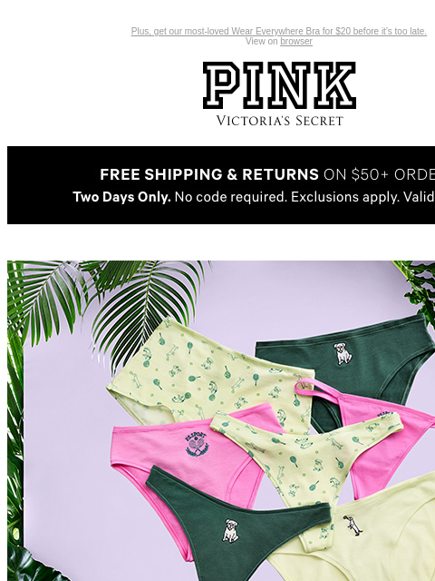 Plus, get our most-loved Wear Everywhere Bra for $20 before it's too late. View on browser PINK Victoria's Secret VSCC Available Credit Introduction Shop Now Shop Now Shop Now feature cta cta