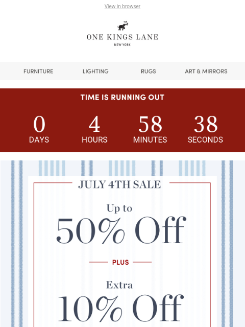onekingslane newsletter: ❗FINAL HOURS❗ Up to 50% Off + Extra 10%