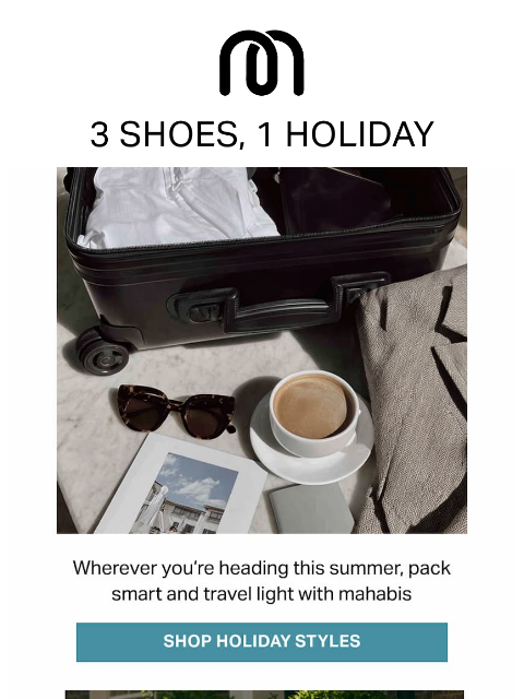mahabis newsletter: 3 Shoes, 1 Holiday