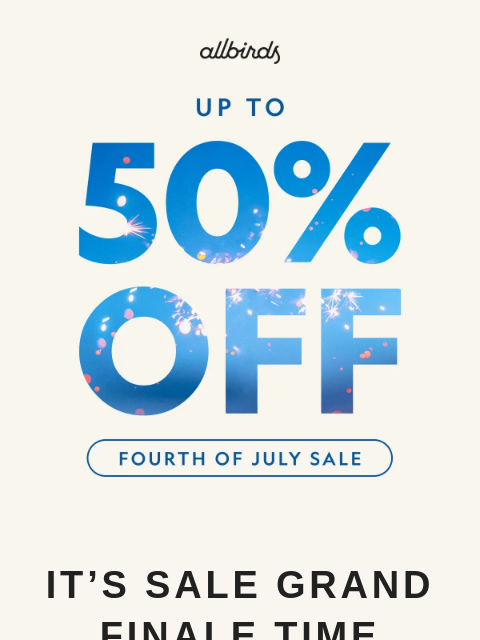 allbirds newsletter: Fab Deals. Fave Sneaks. Final Hours. 😱