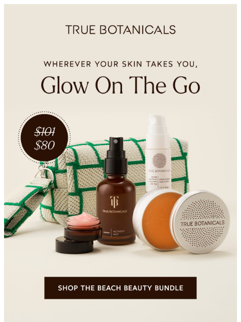 truebotanicals newsletter: CONFIRMED: Your Glow On The Go