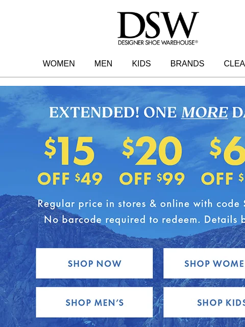 dsw newsletter: Final hours: $15 off! We mean it.