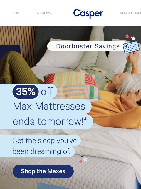 casper newsletter: Doorbuster savings end tomorrow (!!)