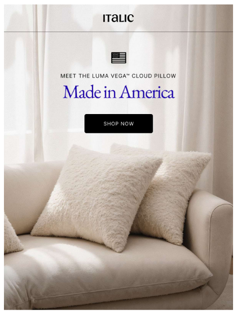 italic newsletter: 🇺🇸 Made in the USA: NEW Luma Vega™ Cloud Throw P...