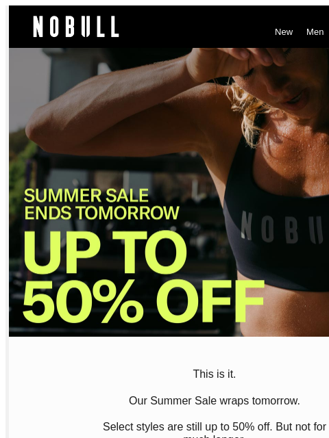 nobullproject newsletter: Last Chance: Up to 50% Off