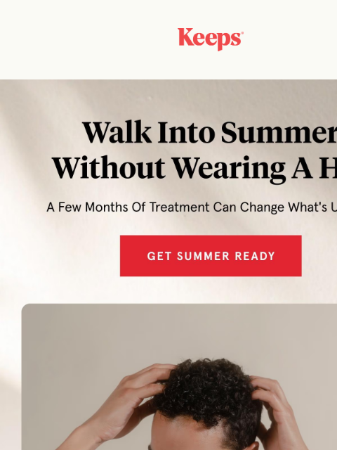 keeps newsletter: Don’t let your hair ruin your summer plans