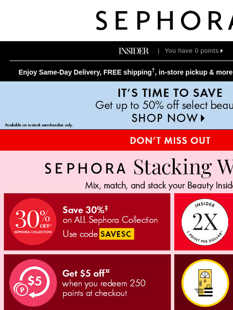sephora newsletter: Stacking Weekend ends tomorrow 😳