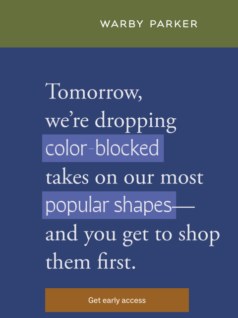 warbyparker newsletter: You have early access!