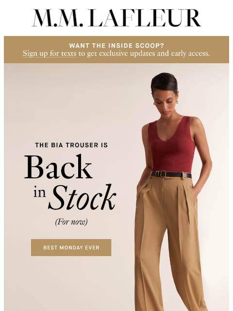 mmlafleur newsletter: The Bia Trouser is back in stock.