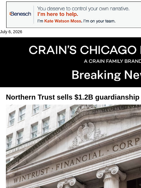 crainalerts newsletter: Northern Trust sells guardianship business to Wint...