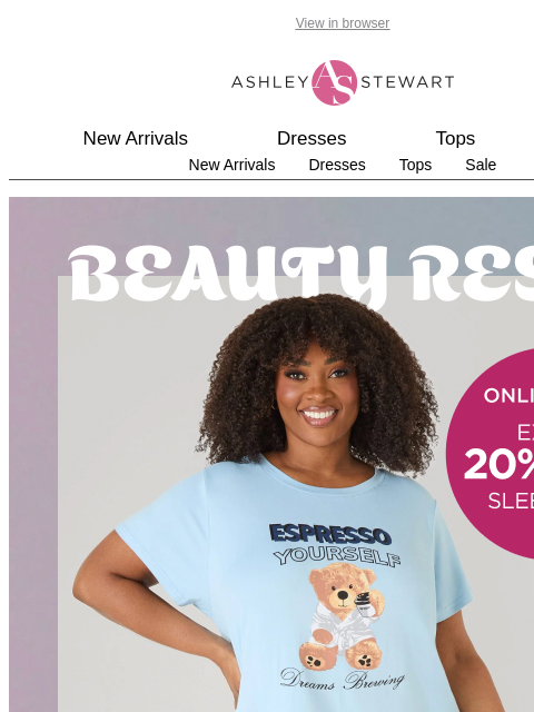 ashleystewart newsletter: ✨ NEW ✨ sleepwear for your beauty rest 💤