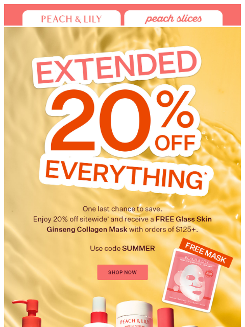peachandlily newsletter: FINAL CALL💓20% Off & Your Free Mask