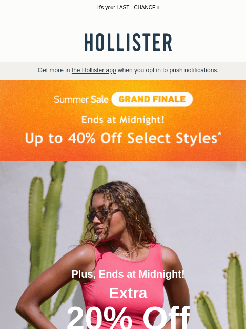 hollisterco newsletter: 🚨 FINAL HOURS to shop the Summer Sale 🚨