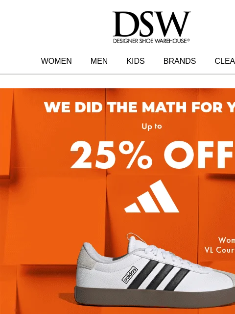 dsw newsletter: Up to 25% off adidas? YUP!