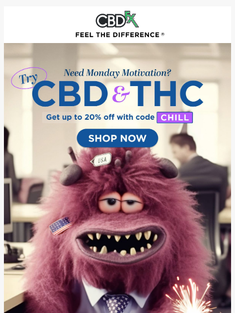 cbdfx newsletter: Working after the 3-day weekend got you 🫤? Cheer ...